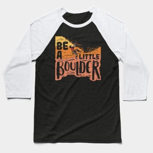 Rock Climber T-Shirt I boulder gift Baseball T-Shirt